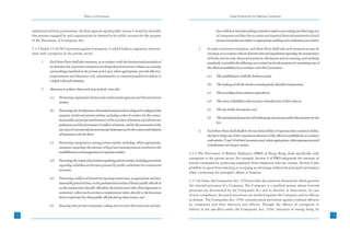 Ethics in Governance                                                                                Legal Framework for Fighting Corruption



     substantial aid from government. As these agencies spend public money it would be desirable                                      have sufficient internal auditing controls to assist in preventing and detecting acts
     that persons engaged by such organizations be deemed to be public servants for the purpose                                       of corruption and that the accounts and required financial statements of such
     of the Prevention of Corruption Act.                                                                                             private enterprises are subject to appropriate auditing and certification procedures.

     3.3.3 Article 12 of UN Convention against Corruption, to which India is a signatory, however,                      3.     In order to prevent corruption, each State Party shall take such measures as may be
     deals with corruption in the private sector:                                                                              necessary, in accordance with its domestic laws and regulations regarding the maintenance
                                                                                                                               of books and records, financial statement disclosures and accounting and auditing
           1.    Each State Party shall take measures, in accordance with the fundamental principles of                        standards, to prohibit the following acts carried out for the purpose of committing any of
                 its domestic law, to prevent corruption involving the private sector, enhance accounting                      the offences established in accordance with this Convention:
                 and auditing standards in the private sector and, where appropriate, provide effective,
                 proportionate and dissuasive civil, administrative or criminal penalties for failure to                       (a)    The establishment of off-the-books accounts;
                 comply with such measures.
                                                                                                                               (b)    The making of off-the-books or inadequately identified transactions;
           2.    Measures to achieve these ends may include, inter alia:
                                                                                                                               (c)    The recording of non-existent expenditure;
                 (a)    Promoting cooperation between law enforcement agencies and relevant private
                        entities;                                                                                              (d)    The entry of liabilities with incorrect identification of their objects;

                 (b)    Promoting the development of standards and procedures designed to safeguard the                        (e)    The use of false documents; and
                        integrity of relevant private entities, including codes of conduct for the correct,
                                                                                                                               (f)    The intentional destruction of bookkeeping documents earlier than foreseen by the
                        honourable and proper performance of the activities of business and all relevant
                                                                                                                                      law.
                        professions and the prevention of conflicts of interest, and for the promotion of the
                        use of good commercial practices among businesses and in the contractual relations              4.     Each State Party shall disallow the tax deductibility of expenses that constitute bribes,
                        of businesses with the State;                                                                          the latter being one of the constituent elements of the offences established in accordance
                                                                                                                               with articles 15 and 16 of this Convention and, where appropriate, other expenses incurred
                 (c)    Promoting transparency among private entities, including, where appropriate,
                                                                                                                               in furtherance of corrupt conduct.
                        measures regarding the identity of legal and natural persons involved in the
                        establishment and management of corporate entities;                                       3.3.4 The Prevention of Bribery Ordinance (PBO) of Hong Kong deals specifically with
                                                                                                                  corruption in the private sector. For example, Section 9 of PBO safeguards the interests of
                 (d)    Preventing the misuse of procedures regulating private entities, including procedures
                                                                                                                  private companies by protecting employers from employees who are corrupt. Section 9 also
                        regarding subsidies and licenses granted by public authorities for commercial
                                                                                                                  prohibits an agent from soliciting or accepting an advantage without his principal’s permission
                        activities;
                                                                                                                  when conducting his principal’s affairs or business.
                 (e)    Preventing conflicts of interest by imposing restrictions, as appropriate and for a
                                                                                                                  3.3.5 In India, the Companies Act, 1956 provides the statutory framework which governs
                        reasonable period of time, on the professional activities of former public officials or
                                                                                                                  the internal processes of a Company. The Company is a juridical person whose internal
                        on the employment of public officials by the private sector after their resignation or
                                                                                                                  processes are determined by the Companies Act and its Articles of Association. In case
                        retirement, where such activities or employment relate directly to the functions
                                                                                                                  of non-compliance, the penal provisions are invoked against the Company and its officers
                        held or supervised by those public officials during their tenure; and
                                                                                                                  in default. The Companies Act, 1956 contains penal provisions against criminal offences
                 (f)    Ensuring that private enterprises, taking into account their structure and size,          by companies and their directors and officers. Though the offence of corruption or
                                                                                                                  bribery is not specified under the Companies Act, 1956, instances of wrong doing by
72                                                                                                                                                                                                                            73
                                                                                                                                                                                                                              21
 