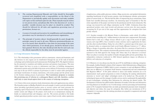 Ethics in Governance                                                                                                   Systemic Reforms



            b.     The existing Departmental Manuals and Codes should be thoroughly                       of applications; online public grievance redress; village auction site; and updated information
                   reviewed and simplified with a responsibility on the Head of the                       regarding beneficiaries of social security pension, rural development schemes, government
                   Department to periodically update such documents and make available                    grants of various kinds, etc. This has had the effect of empowering local communities. Some
                   soft-copies on-line and hard copies for sale. These manuals must be written            kiosks have installed photocopy machines. An interesting aspect of Gyandoot is that the
                   in very precise terms, and phrases like ‘left to the discretion of’, ‘as far as        entire expenditure of the project was borne by the panchayats and the local community. The
                   possible’, ‘suitable decision may be taken’ etc should be avoided. This                average cost incurred by each village community was Rs 75,000/-. Evaluation shows that
                   should be followed for all rules and regulations governing issue of                    agricultural produce rates, land records and grievance services were the most popular,
                   permissions, licenses etc.                                                             accounting for 95 per cent of the usage and that opportunities for corruption have been
                                                                                                          greatly reduced.
            c.     A system of rewards and incentives for simplification and streamlining of
                   procedures may be introduced in each government organization.                          6.4.3 Another example is the Bhoomi Project in Karnataka, under which 20 million
                                                                                                          records of land ownership of 6.7 million farmers in the state were computerized. Previously,
            d.     The principle of ‘positive silence’ should generally be used, though this              farmers had to seek out a village revenue official to get a copy of the record of rights,
                   principle cannot be used in all cases. Wherever permissions/licenses etc               tenancy and crops (RTC), that is needed in many contexts, such as application for loans;
                   are to be issued, there should be a time limit for processing of the same              and this often involved bribery. Today, for a fee of Rs15, a printed copy of the extract can
                   after which permission, if not already given, should be deemed to have                 be obtained online at computerized land record kiosks (Bhoomi Centres) in 177 offices.
                   been granted. However, the rules should provide that for each such case                When a change of ownership takes place, the farmer files for a mutation of land record at
                   the official responsible for the delay must be proceeded against.                      the Bhoomi Centre. The computer automatically generates notices, and a revenue inspector
                                                                                                          stationed in the field approves the change after thirty days if no objection is received.
      6.4 Using Information Technology
                                                                                                          There are plans to increase the number of kiosks through public-private partnerships. An
      6.4.1 The relationship of the government with its constituents, citizens and businesses, and        independent evaluation conducted in 2002 showed significant impact on efficiency in
      also between its own organs can be transformed through the use of the tools of modern               delivery and reduction of corruption.
      technology such as Information and Communication Technology (ICT). The digital revolution
                                                                                                          6.4.4 However, it is not always true that the use of IT by itself helps in reducing corruption.
      has the potential to transform and redefine processes and systems of governance. The most
                                                                                                          For example, Andhra Pradesh’s scheme of the Computer-Aided Administration of Registration
      visible impact has been in access to information and data, in building management
                                                                                                          Department Programme (CARD), failed to arrest corruption in rural sub-Registrar Offices;
      information systems and in the field of electronic service delivery. E-Governance is the logical
                                                                                                          there was no difference in corruption levels between computerized and non-computerized
      next step in the use of ICT in systems of governance in order to ensure wider participation
                                                                                                          Sub Registrar Offices55. If the pilots referred to above and similar initiatives are to be
      and deeper involvement of citizens, institutions, civil society groups and the private sector
                                                                                                          mainstreamed, much greater preparation in terms of adapting the existing administrative
      in the decision making process of governance. The Commission proposes to examine
                                                                                                          structures to ‘receive’ and ‘adapt’ technologies needs to be worked out. The provider of
      this promising area of reforms in a subsequent Report and will, therefore, confine
                                                                                                          technological inputs and the manager of public services need to understand the applicability
      itself only to some broad aspects here in the context of reducing corruption.
                                                                                                          of such technologies, including their limitations for achieving the desired results. The
       6.4.2 Some of the recent initiatives clearly demonstrate what such applications may achieve.       development of internet has added another dimension of transfer of the data and information
      The Gyandoot project in Madhya Pradesh is one such example. It seeks to provide information         over long distances at virtually no cost. It is this storage, retrieval, processing and transmitting
      about prevailing agricultural produce prices at auction centres and easier processes for            power of IT, if properly harnessed that can make governmental processes more transparent
      obtaining copies of land records. It involves installation of a low cost intranet linking various   and objective and reduce the scope for corruption. But, before any introduction of IT is
      market centres and villages. In the project, local youth act as entrepreneurs running the           attempted, it is necessary that the existing procedures are properly re-engineered and made
      kiosks on commercial lines and charging a user fee. The services provided at the kiosks             computer adaptable.
      include agricultural produce auction centre rates; copies of land records; online registration
140                                                                                                                                                                                                                                                    141
                                                                                                          55
                                                                                                               Source: Ramesh Ramanathan and Suresh Balakrishnan, “State of the Art as Art of the State, Evaluating e-governance Initiatives Through
                                                                                                               Citizen Feed Back,” Public Affairs Centre, June 2000, p.13
 