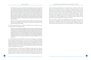 Ethics in Governance                                                              Relationship between the Political Executive and the Permanent Civil Service



             by the Ministry. In my opinion, in so far as the statewide transfer is concerned, the same should        often been observed that Ministers issue instructions, formal or informal, to influence the
             be done on the recommendations of a Committee consisting of the Chief Secretary of the State, next       decisions of the subordinate bureaucracy. It has also been observed that officers, instead of
             senior-most Secretary and the Secretary of the Department in which the transfer is soughlt to be         taking decisions on their own, look up to the Ministers for informal instructions. Several
             effected. If this Committee is directed to perfom its funcitons transparently, it will be open to the    states have created an institution of ‘District Incharge Minister’ to review the development
             Ministry to oversee the complaints on the actions of the Committee and remedial actions could be         activities in the district. There have been instances when District Ministers have exceeded
             taken. This would certainly take away the public perception that transfers are being done on             their brief and issued instructions on issues which come totally within the officer’s domain.
             political or collateral considerations. Similarly, in regard to transfer of officers at Divisional and   These practices are unhealthy as they can have a propensity to check an officer’s initiative
             District levels, the same should be effected through a Committee headed by the senior most officer       and impinge on the authority delegated to him. It could lead to decisions which are not in
             of that Division or the District, and next senior officer of the department in which the transfer is     public interest and also demoralised a consencious civil servant.
             sought to be effected.
                                                                                                                      9.16 It is necessary to spell out the relationship between the politcal executive and the
             Lastly and most importantly, there should be minimum of three years’ fixed duration for the              bureaucray in a comprehensive manner. The Commission would suggest the details of the
             officers’ stay in a particular post, which should not be normally reduced or enlarged except for         the institutional and legal framework required to build a healthy relationship between the
             good reasons to be recorded in writing.                                                                  political executive and the bureaucracy in its forthcoming Report on Civil Services Reforms.

      9.13 The National Commission to Review the Working of the Constitution has also
      commented on this. The Commission said:
             The questions of personnel policy including placements, promotions, transfers and fast-tract
             advancements on the basis of forward-looking career management policies and techniques should
             be managed by autonomous Personnel Boards for assisting the high level political authorities in
             making key decisions. Such Civil Service Boards should be constituted under statutory provisions.
             They should be expected to function like the UPSC. The sanctity of parliamentary legislation
             under article 309 is needed to counteract the publicly known trends of the play of unhealthy and
             destabilizing influences in the management of public services in general and higher civil services
             in particular.
      9.14 The Draft Public Services Bill, 2006 moots the idea of constituting a Central Public
      Services Authority for good governance. In terms of Article 19(e) of the Bill, the Authority
      has been charged with the responsibility of ensuring that: “the transfers and postings of public
      servants are undertaken in a fair and objective manner and the tenure of the public servant in a post is
      appropriately determined and is maintained consistent with the need to maintain continuity, and the
      requiremets of good governance”. However, the recommendations of the Authority in these matters
      cannot be mandatory, but only advisory.
      9.15 Another likely area of conflict between the Minister and the officers is the influence
      exercised by the Minister in the day-to-day functioning of subordinate officers. Efficient
      running of activities of a ministry or department requires delegation of powers and functions
      to the various levels of bureaucracy. Once this delegation has been done, the bureaucracy
      should be allowed to discharge its duties, of course as per the delegated authority. It has

170                                                                                                                                                                                                                   171
 