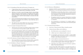 Ethics in Governance                                                                  Summary of Recommendations



      18. (3.2.5.6) Speeding up Trials under the Prevention of Corruption Act:                 22. (3.6.4) Protection to Whistleblowers

           a.    A legal provision needs to be introduced fixing a time limit for various           a.    Legislation should be enacted immediately to provide protection to
                 stages of trial. This could be done by amendments to the CrPC.                           whistleblowers on the following lines proposed by the Law Commission:

           b.    Steps have to be taken to ensure that judges declared as Special Judges                  •      Whistleblowers exposing false claims, fraud or corruption should
                 under the provisions of the Prevention of Corruption Act give primary                           be protected by ensuring confidentiality and anonymity, protection
                 attention to disposal of cases under the Act. Only if there is inadequate                       from victimization in career, and other administrative measures to
                 work under the Act, should the Special Judges be entrusted with other                           prevent bodily harm and harassment.
                 responsibilities.                                                                        •      The legislation should cover corporate whistle-blowers unearthing
           c.    It has to be ensured that the proceedings of courts trying cases under the                      fraud or serious damage to public interest by willful acts of omission
                 Prevention of Corruption Act are held on a day-to-day basis, and no                             or commission.
                 deviation is permitted.                                                                  •      Acts of harassment or victimization of or retaliation against, a
           d.    The Supreme Court and the High Courts may lay down guidelines to                                whistleblower should be criminal offences with substantial penalty
                 preclude unwarranted adjournments and avoidable delays.                                         and sentence.

      19. (3.3.7) Corruption Involving the Private Sector                                      23. (3.7.19) Serious Economic Offences:

           a.    The Prevention of Corruption Act should be suitably amended to include             a.    A new law on ‘Serious Economic Offences’ should be enacted.
                 in its purview private sector providers of public utility services.                b.    A Serious Economic Offence may be defined as :
           b.    Non-Governmental agencies, which receive substantial funding, should                     (i)    One which involves a sum exceeding Rs 10 crores; or
                 be covered under the Prevention of Corruption Act. Norms should be
                 laid down that any institution or body that has received more than 50%                   (ii)   is likely to give rise to widespread public concern; or
                 of its annual operating costs, or a sum equal to or greater than Rs 1 crore
                 during any of the preceding 3 years should be deemed to have obtained                    (iii) its investigation and prosecution are likely to require highly
                 ‘substantial funding’ for that period and purpose of such funding.                             specialized knowledge of the financial market or of the behaviour
                                                                                                                of banks or other financial institutions; or
      20. (3.4.10) Confiscation of Properties Illegally Acquired by Corrupt Means.
                                                                                                          (iv) involves significant international dimensions; or
           a.    The Corrupt Public Servants (Forfeiture of Property) Bill as suggested by
                 the Law Commission should be enacted without further delay.                              (v)    in the investigation of which there is requirement of legal, financial,
                                                                                                                 investment and investigative skills to be brought together; or
      21. (3.5.4) Prohibition of ‘Benami’1 Transactions
                                                                                                          (vi) which appear to be complex to the Union Government, regulators,
           a.    Steps should be taken for immediate implementation of the Benami                              banks, or any financial institution.
                 Transactions (Prohibition) Act 1988.
                                                                                                    c.    A Serious Frauds Office (SFO) should be set up (under the new law), to
                                                                                                          investigate and prosecute such offences. It should be attached to the
                                                                                                          Cabinet Secretariat. This office shall have powers to investigate and

180                                                                                                                                                                                        181
 