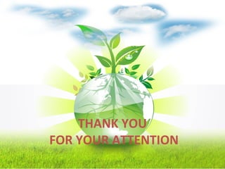 THANK YOU
FOR YOUR ATTENTION
 