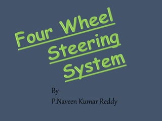 Four wheel steering