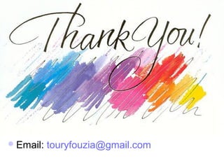 …




 Email:   touryfouzia@gmail.com
 