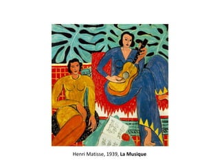 Henri Matisse, 1939, La Musique
 