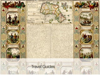 Travel Guides
 