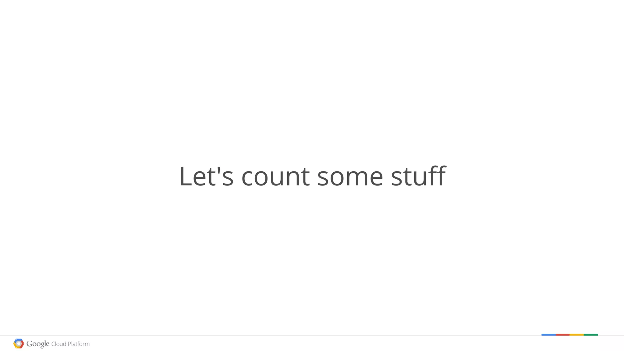 Let's count some stuff
 