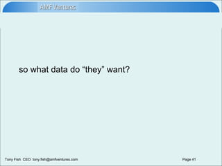 so what data do “they” want? 
