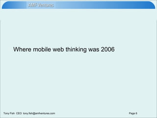 Where mobile web thinking was 2006 