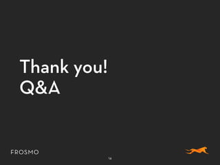 Thank you!
Q&A
14
 