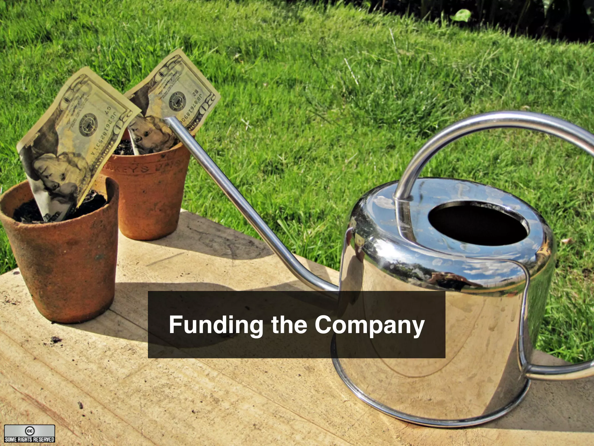 Funding the Company
 