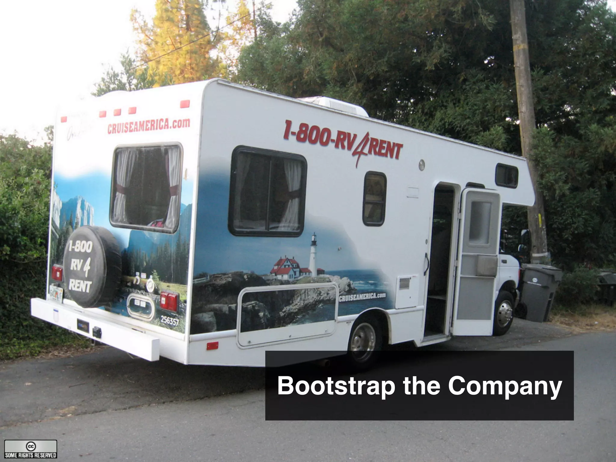 Bootstrap the Company
 