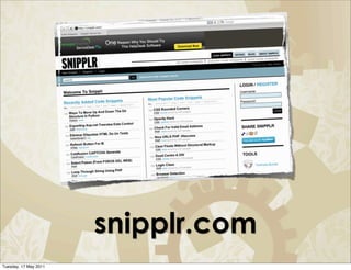 snipplr.com
Tuesday, 17 May 2011
 