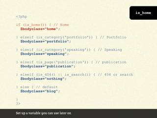 is_home
<?php

if (is_home()) { // Home
  $bodyclass="home";

} elseif (is_category('portfolio')) { // Portfolio
  $bodyclass="portfolio";

} elseif (is_category('speaking')) { // Speaking
  $bodyclass="speaking";

} elseif (is_page('publication')) { // publication
  $bodyclass="publication";

} elseif (is_404() || is_search()) { // 404 or search
  $bodyclass="nothing";

} else { // default
  $bodyclass="blog";

}
?>

Set up a variable you can use later on
 