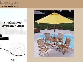The Fox Residence 41” Table with Umbrella & 4 Chairs  Patio 