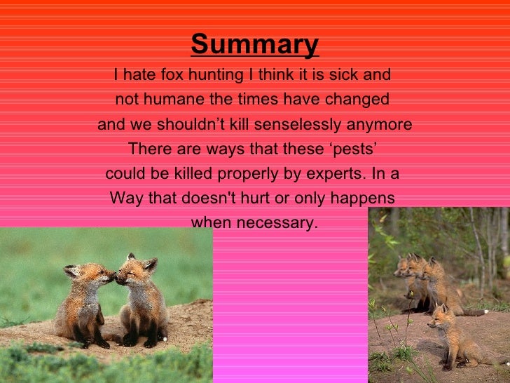 fox hunting for and