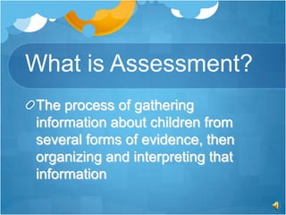 The Purpose of Early Childhood Assessment
