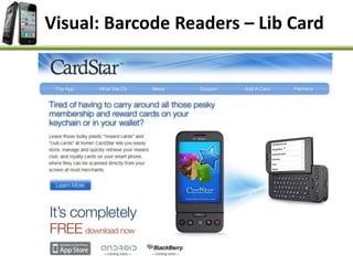 Visual: Barcode Readers – Lib Card
 
