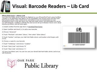 Visual: Barcode Readers – Lib Card
 