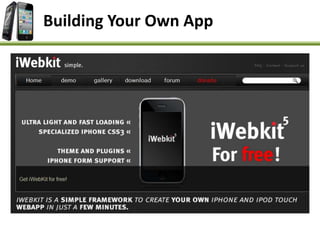 Building Your Own App
 