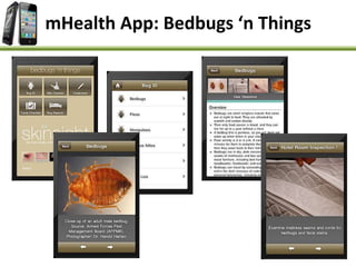 mHealth App: Bedbugs ‘n Things
 