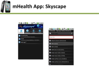 mHealth App: Skyscape
 