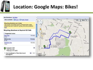 Location: Google Maps: Bikes!
 