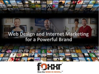Web Design and Internet Marketing
for a Powerful Brand
 