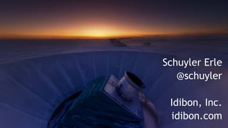 Schuyler Erle
@schuyler
Idibon, Inc.
idibon.com