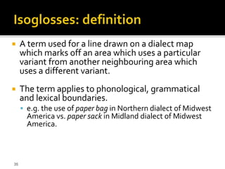Idiolect Visualized Language Variation,Dialects, Isoglass, Register, Standard Language ...