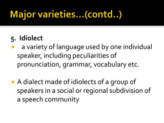 Idiolect Visualized Language Variation,Dialects, Isoglass, Register, Standard Language ...