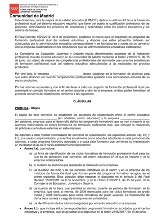 Dirección General de Formación Profesional y
Enseñanzas de Régimen Especial
CONSEJERÍA DE EDUCACIÓN,
JUVENTUD Y DEPORTE
Co...