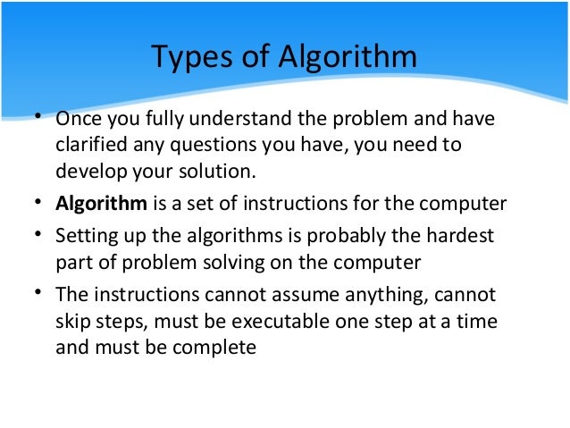 2.3 Apply the different types of algorithm to solve problem