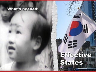 What's needed: Effective  States  