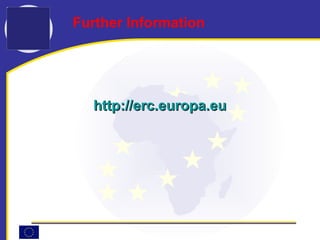 http:// erc.europa.eu Further Information 