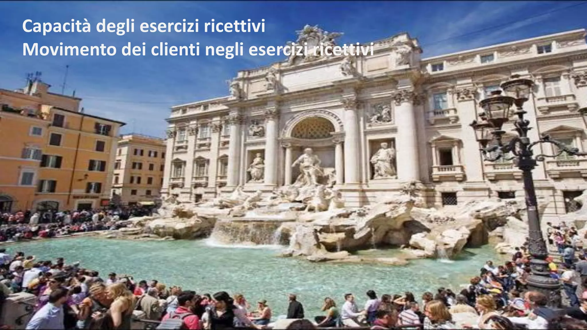 Urban Data
Capacità degli esercizi ricettivi
Movimento dei clienti negli esercizi ricettivi
 