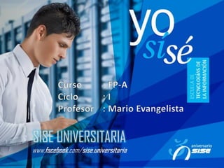 SISE UNIVERSITARIA
www.facebook.com/sise.universitaria
 