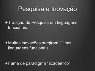 Computação = alteraçõesno estado da memóriaEfeitos = ProblemasVariáveisglobais
