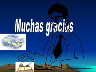 Muchas gracias 