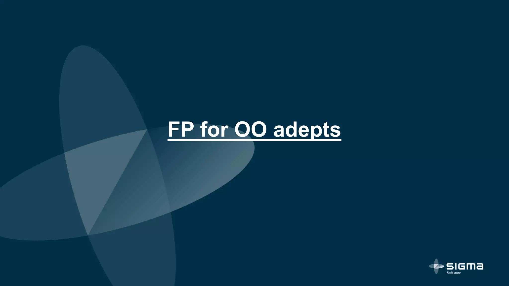 FP for OO adepts
 