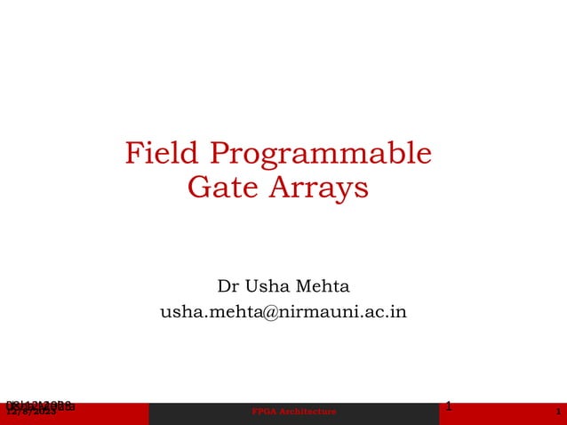 Field Programmable Gate Arrays : Architecture | PPT