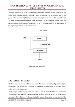 Fpga implementation of high speed 8 bit vedic multiplier using barrel ...
