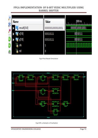 Fpga implementation of high speed 8 bit vedic multiplier using barrel ...