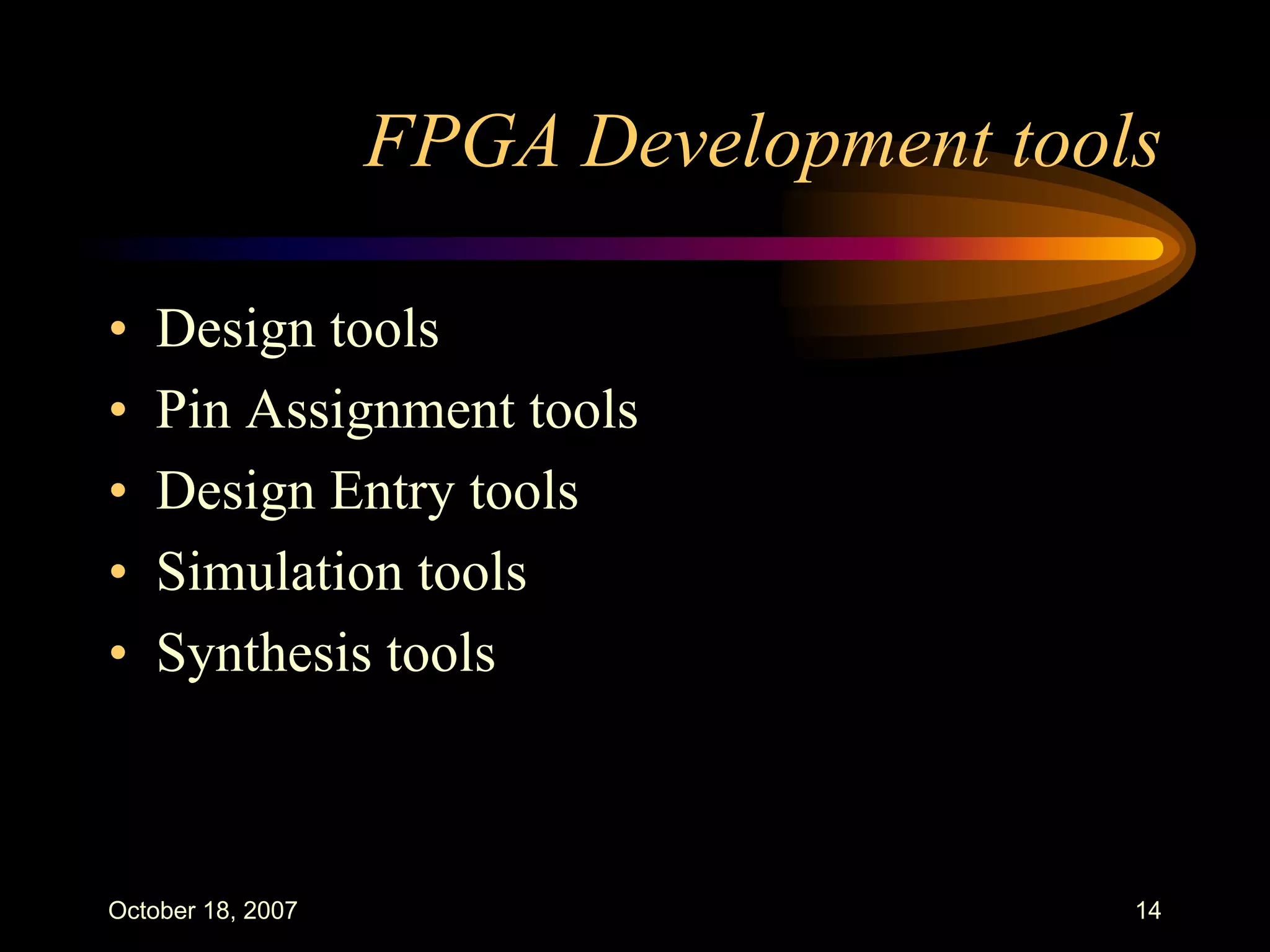 FPGAs : An Overview