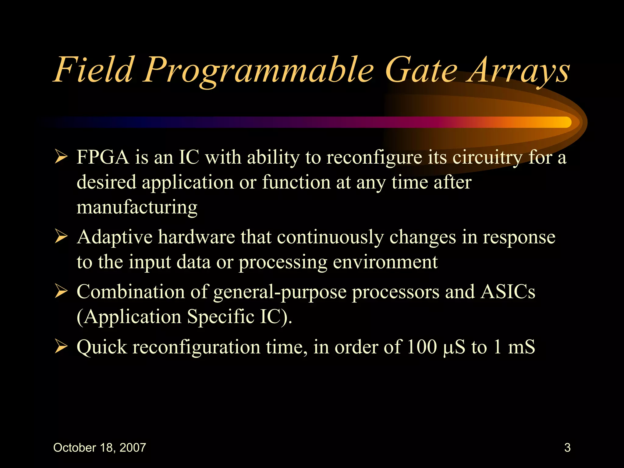 FPGAs : An Overview