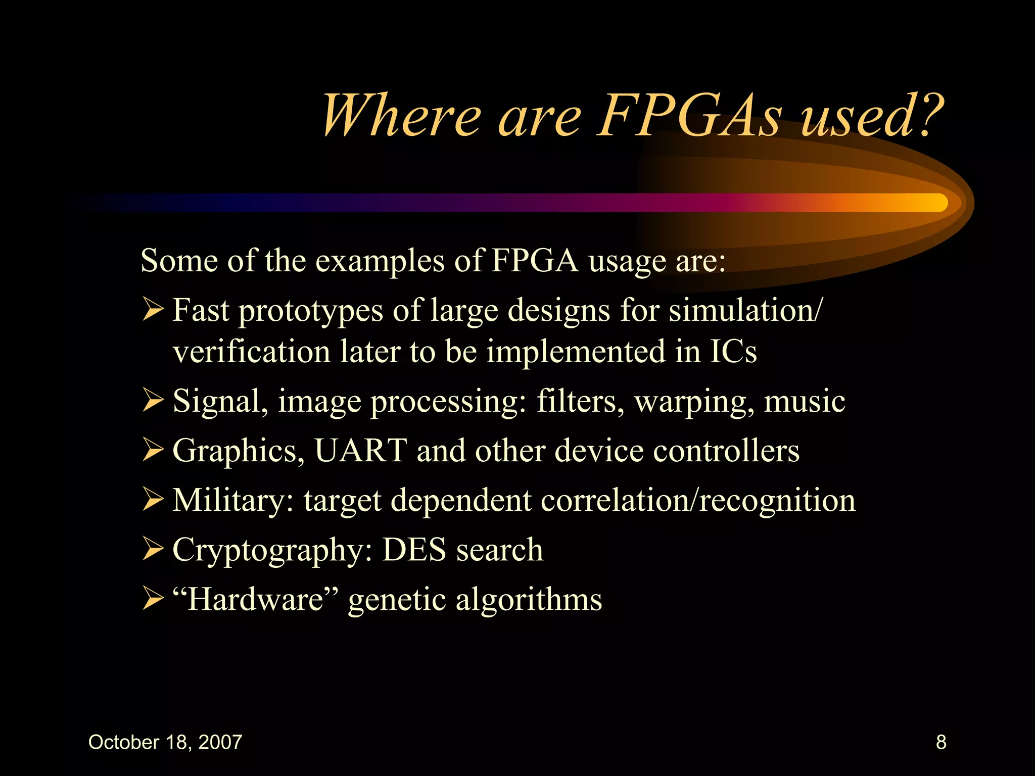 FPGAs : An Overview