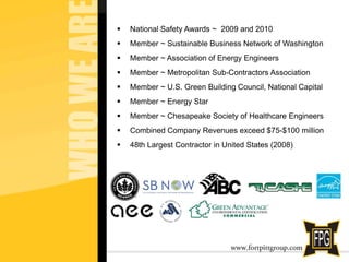 Own and operate several mechanical contracting firms