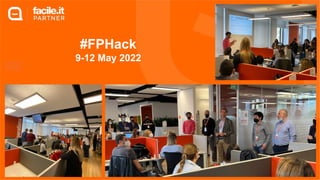 #FPHack
9-12 May 2022
 