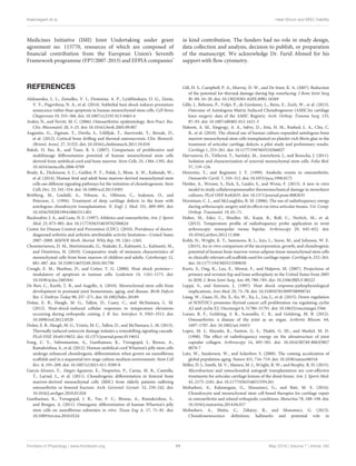 Kalamegam et al. Heat Shock and MSC Viability
Medicines Initiative (IMI) Joint Undertaking under grant
agreement no. 115770, resources of which are composed of
ﬁnancial contribution from the European Union’s Seventh
Framework programme (FP7/2007-2013) and EFPIA companies’
in kind contribution. The funders had no role in study design,
data collection and analysis, decision to publish, or preparation
of the manuscript. We acknowledge Dr. Farid Ahmed for his
support with ﬂow cytometry.
REFERENCES
Alekseenko, L. L., Zemelko, V. I., Domnina, A. P., Lyublinskaya, O. G., Zenin,
V. V., Pugovkina, N. A., et al. (2014). Sublethal heat shock induces premature
senescence rather than apoptosis in human mesenchymal stem cells. Cell Stress
Chaperones 19, 355–366. doi: 10.1007/s12192-013-0463-6
Arden, N., and Nevitt, M. C. (2006). Osteoarthritis: epidemiology. Best Pract. Res.
Clin. Rheumatol. 20, 3–25. doi: 10.1016/j.berh.2005.09.007
Augustin, G., Zigman, T., Davila, S., Udilljak, T., Staroveski, T., Brezak, D.,
et al. (2012). Cortical bone drilling and thermal osteonecrosis. Clin. Biomech.
(Bristol, Avon). 27, 31325. doi: 10.1016/j.clinbiomech.2011.10.010
Baksh, D, Yao, R., and Tuan, R. S. (2007). Comparison of proliferative and
multilineage diﬀerentiation potential of human mesenchymal stem cells
derived from umbilical cord and bone marrow. Stem Cells. 25, 1384–1392. doi:
10.1634/stemcells.2006-0709
Brady, K., Dickinson, S. C., Guillot, P. V., Polak, J., Blom, A. W., Kaﬁenah, W.,
et al. (2014). Human fetal and adult bone marrow-derived mesenchymal stem
cells use diﬀerent signaling pathways for the initiation of chondrogenesis. Stem
Cells Dev. 23, 541–554. doi: 10.1089/scd.2013.0301
Brittberg, M., Lindahl, A., Nilsson, A., Ohlsson, C., Isaksson, O., and
Peterson, L. (1994). Treatment of deep cartilage defects in the knee with
autologous chondrocyte transplantation. N. Engl. J. Med. 331, 889–895. doi:
10.1056/NEJM199410063311401
Buckwalter, J. A., and Lane, N. E. (1997). Athletics and osteoarthritis. Am. J. Sports
Med. 25, 873–881. doi: 10.1177/036354659702500624
Center for Disease Control and Prevention (CDC). (2010). Prevalence of doctor-
diagnosed arthritis and arthritis-attributable activity limitation—United States
2007–2009. MMWR Morb. Mortal. Wkly Rep. 59, 1261–1265.
Choumerianou, D. M., Martimianaki, G., Stiakaki, E., Kalmanti, L., Kalmanti, M.,
and Dimitriou, H. (2010). Comparative study of stemness characteristics of
mesenchymal cells from bone marrow of children and adults. Cytotherapy 12,
881–887. doi: 10.3109/14653249.2010.501790
Creagh, E. M., Sheehan, D., and Cotter, T. G. (2000). Heat shock proteins—
modulators of apoptosis in tumour cells. Leukemia 14, 1161–1173. doi:
10.1038/sj.leu.2401841
De Bari, C., Kurth, T. B., and Augello, A. (2010). Mesenchymal stem cells from
development to postnatal joint homeostasis, aging, and disease. Birth Defects
Res. C Embryo Today 90, 257–271. doi: 10.1002/bdrc.20189
Dolan, E. B., Haugh, M. G., Tallon, D., Casey, C., and McNamara, L. M.
(2012). Heat-shock-induced cellular responses to temperature elevations
occurring during orthopedic cutting. J. R. Soc. Interface. 9, 3503–3513. doi:
10.1098/rsif.2012.0520
Dolan, E. B., Haugh, M. G., Voisin, M. C., Tallon, D., and McNamara, L. M. (2015).
Thermally induced osteocyte damage initiates a remodelling signaling cascade.
PLoS ONE 10:e0119652. doi: 10.1371/journal.pone.0119652
Fong, C. Y., Subramanian, A., Gauthaman, K., Venugopal, J., Biswas, A.,
Ramakrishna, S., et al. (2012). Human umbilical cord Wharton’s jelly stem cells
undergo enhanced chondrogenic diﬀerentiation when grown on nanoﬁbrous
scaﬀolds and in a sequential two-stage culture medium environment. Stem Cell
Rev. 8, 195–209. doi: 10.1007/s12015-011-9289-8
Garcia-Alvarez, F., Alegre-Aguaron, E., Desportes, P., Carias, M. R., Castiella,
T., Larrad, L., et al. (2011). Chondrogenic diﬀerentiation in femoral bone
marrow-derived mesenchymal cells (MSC) from elderly patients suﬀering
osteoarthritis or femoral fracture. Arch. Gerontol. Geriatr. 52, 239–242. doi:
10.1016/j.archger.2010.03.026
Gauthaman, K., Venugopal, J. R., Yee, F. C., Biswas, A., Ramakrishna, S.,
and Bongso, A. (2011). Osteogenic diﬀerentiation of human Wharton’s jelly
stem cells on nanoﬁbrous substrates in vitro. Tissue Eng A. 17, 71–81. doi:
10.1089/ten.tea.2010.0224
Gill, H. S., Campbell, P. A., Murray, D. W., and De Smet, K. A. (2007). Reduction
of the potential for thermal damage during hip resurfacing. J Bone Joint Surg
Br. 89, 16–20. doi: 10.1302/0301-620X.89B1.18369
Gille, J., Behrens, P., Volpi, P., de Girolamo, L., Reiss, E., Zoch, W., et al. (2013).
Outcome of Autologous Matrix Induced Chondrogenesis (AMIC)in cartilage
knee surgery: data of the AMIC Registry. Arch. Orthop. Trauma Surg. 133,
87–93. doi: 10.1007/s00402-012-1621-5
Haleem, A. M., Singergy, A. A., Sabry, D., Atta, H. M., Rashed, L. A., Chu, C.
R., et al. (2010). The clinical use of human culture-expanded autologous bone
marrow mesenchymal stem cells transplanted on platelet-rich ﬁbrin glue in the
treatment of articular cartilage defects: a pilot study and preliminary results.
Cartilage 1, 253–261. doi: 10.1177/1947603510366027
Harvanová, D., Tóthová, T., Sarišský, M., Amrichová, J., and Rosocha, J. (2011).
Isolation and characterization of synovial mesenchymal stem cells. Folia Biol.
57, 119–124.
Henrotin, Y., and Reginster, J. Y. (1999). Anabolic events in osteoarthritis.
Osteoarthr Cartil. 7, 310–312. doi: 10.1053/joca.1998.0175
Hettler, A., Werner, S., Eick, S., Laufer, S., and Weise, F. (2013). A new in vitro
model to study cellularresponsesafter thermomechanical damage in monolayer
cultures. PLoS ONE 8:e82635. doi: 10.1371/journal.pone.0082635
Horstman, C. L., and McLaughlin, R. M. (2006). The use of radiofrequency energy
during arthroscopic surgery and its eﬀects on intra-articular tissues. Vet. Comp.
Orthop. Traumatol. 19, 65–71.
Huber, M., Eder, C., Mueller, M., Kujat, R., Roll, C., Nerlich, M., et al.
(2013). Temperature proﬁle of radiofrequency probe application in wrist
arthroscopy: monopolar versus bipolar. Arthroscopy 29, 645–652. doi:
10.1016/j.arthro.2012.11.006
Kohli, N., Wright, K. T., Sammons, R. L., Jeys, L., Snow, M., and Johnson, W. E.
(2015). An in vitro comparison of the incorporation, growth, and chondrogenic
potential of human bone marrow versus adipose tissue mesenchymal stem cells
in clinically relevant cell scaﬀolds used for cartilage repair. Cartilage 6, 252–263.
doi: 10.1177/1947603515589650
Kurtz, S., Ong, K., Lau, E., Mowat, F., and Halpern, M. (2007). Projections of
primary and revision hip and knee arthroplasty in the United States from 2005
to 2030. J. Bone Joint Surg. Am. 89, 780–785. doi: 10.2106/JBJS.F.00222
Leppä, S., and Sistonen, L. (1997). Heat shock response-pathophysiological
implications. Ann Med. 29, 73–78. doi: 10.3109/07853899708998745
Liang, W., Guan, H., He, X., Ke, W., Xu, L., Liu, L., et al. (2015). Down-regulation
of SOSTDC1 promotes thyroid cancer cell proliferation via regulating cyclin
A2 and cyclin E2. Oncotarget 6, 31780–31791. doi: 10.18632/oncotarget.5566
Loeser, R. F., Goldring, S. R., Scanzello, C. R., and Goldring, M. B. (2012).
Osteoarthritis: a disease of the joint as an organ. Arthritis Rheum. 64,
1697–1707. doi: 10.1002/art.34453
Lopez, M. J., Hayashi, K., Fanton, G. S., Thabit, G. III., and Markel, M. D.
(1998). The eﬀect of radiofrequency energy on the ultrastructure of joint
capsular collagen. Arthroscopy 14, 495–501. doi: 10.1016/S0749-8063(98)7
0078-7
Lutz, W., Sanderson, W., and Scherbov, S. (2008). The coming acceleration of
global population aging. Nature 451, 716–719. doi: 10.1038/nature06516
Miller, D. J., Smith, M. V., Matava, M. J., Wright, R. W., and Brophy, R. H. (2015).
Microfracture and osteochondral autograft transplantation are cost-eﬀective
treatments for articular cartilage lesions of the distal femur. Am. J. Sports Med.
43, 2175–2181. doi: 10.1177/0363546515591261
Mobasheri, A., Kalamegam, G., Musumeci, G., and Batt, M. E. (2014).
Chondrocyte and mesenchymal stem cell-based therapies for cartilage repair
in osteoarthritis and related orthopedic conditions. Maturitas 78, 188–198. doi:
10.1016/j.maturitas.2014.04.017
Mobasheri, A., Matta, C., Zákány, R., and Musumeci, G. (2013).
Chondrosenescence: deﬁnition, hallmarks and potential role in
Frontiers in Physiology | www.frontiersin.org 11 May 2016 | Volume 7 | Article 180
 