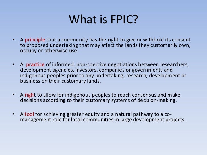 International Law and Free Having a Say Prior and Informed Consent Indigenous Peoples