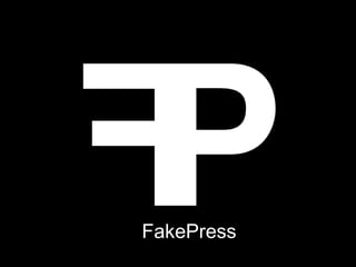FakePress 